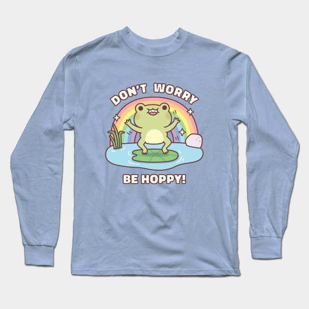 Cute Happy Frog Dont Worry Be Hoppy Funny Pun Quote Long Sleeve T-Shirt by rustydoodle